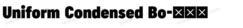 Uniform Condensed Bo字体转换